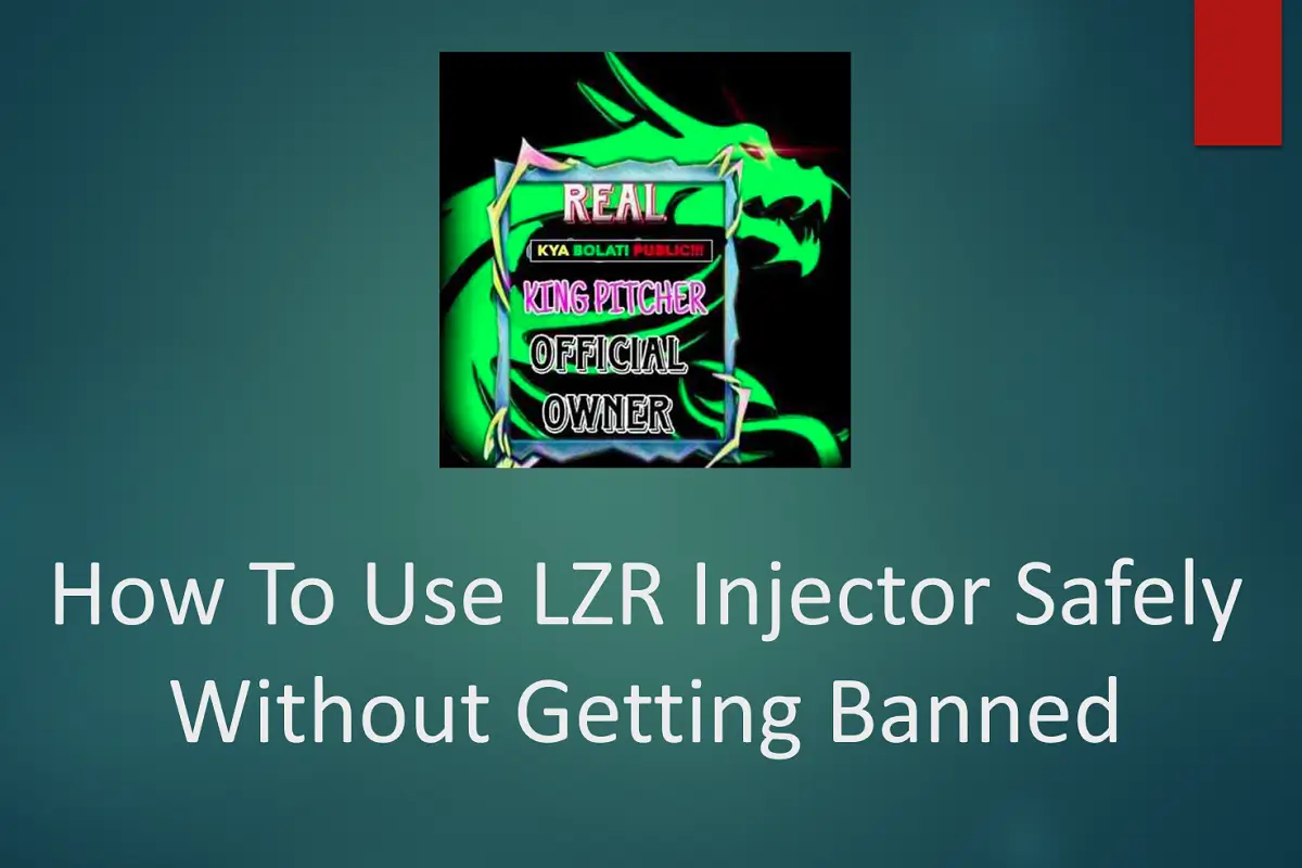 How to Use LZR Injector Safely Without Getting Banned